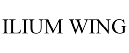 ILIUM WING trademark