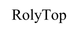 ROLYTOP trademark