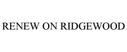 RENEW ON RIDGEWOOD trademark