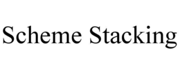 SCHEME STACKING trademark