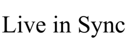 LIVE IN SYNC trademark