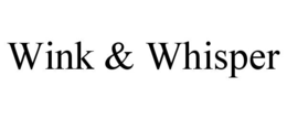 WINK & WHISPER trademark