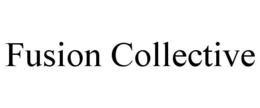 FUSION COLLECTIVE trademark