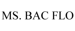 MS. BAC FLO trademark