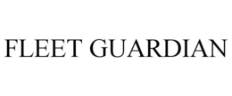 FLEET GUARDIAN trademark