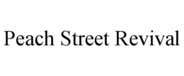 PEACH STREET REVIVAL trademark
