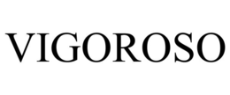 VIGOROSO trademark