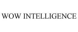 WOW INTELLIGENCE trademark
