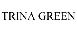 TRINA GREEN trademark