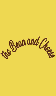 THE BEAN AND CHEESE trademark