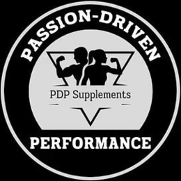 PASSION-DRIVEN PERFORMANCE PDP SUPPLEMENTS trademark