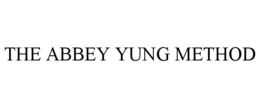THE ABBEY YUNG METHOD trademark