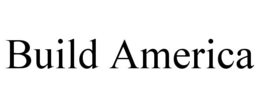 BUILD AMERICA trademark