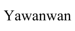 YAWANWAN trademark