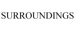 SURROUNDINGS trademark
