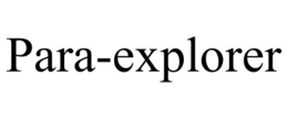 PARA-EXPLORER trademark