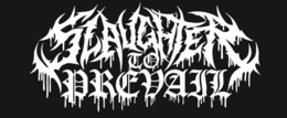 SLAUGHTER TO PREVAIL trademark