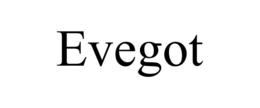 EVEGOT trademark