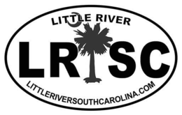 LR SC LITTLE RIVER LITTLE RIVER SOUTH CAROLINA LITTLERIVERSOUTHCAROLINA.COM trademark