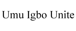 UMU IGBO UNITE trademark