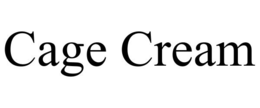 CAGE CREAM trademark