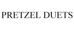 PRETZEL DUETS trademark