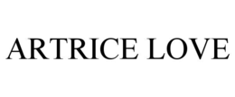 ARTRICE LOVE trademark