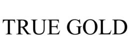 TRUE GOLD trademark
