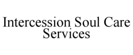 INTERCESSION SOUL CARE SERVICES trademark