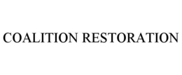 COALITION RESTORATION trademark