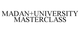 MADAN+UNIVERSITY MASTERCLASS trademark