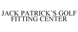 JACK PATRICK’S GOLF FITTING CENTER trademark