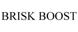 BRISK BOOST trademark