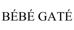 BÉBÉ GATÉ trademark