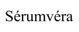 SÉRUMVÉRA trademark