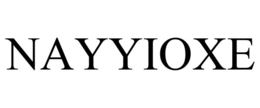 NAYYIOXE trademark