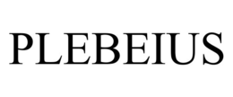 PLEBEIUS trademark