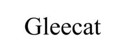 GLEECAT trademark