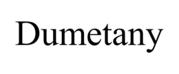 DUMETANY trademark