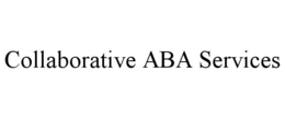 COLLABORATIVE ABA SERVICES trademark