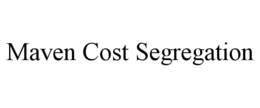 MAVEN COST SEGREGATION trademark