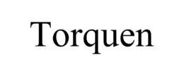TORQUEN trademark