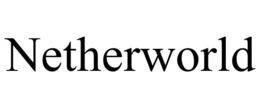 NETHERWORLD trademark