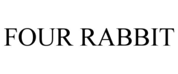 FOUR RABBIT trademark