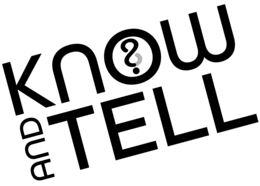 KNOW AND TELL trademark