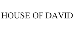 HOUSE OF DAVID trademark