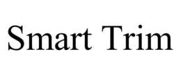 SMART TRIM trademark