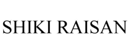 SHIKI RAISAN trademark