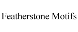 FEATHERSTONE MOTIFS trademark