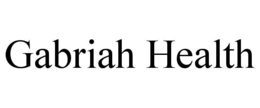 GABRIAH HEALTH trademark